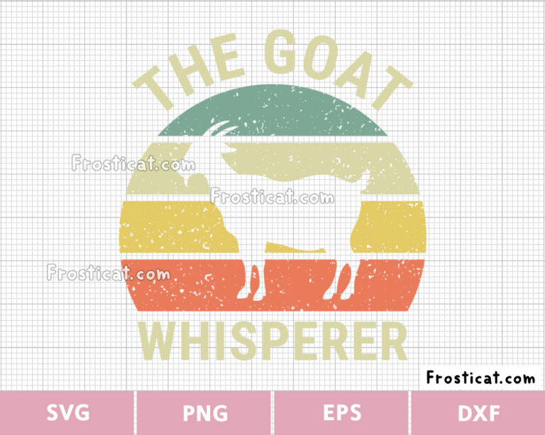 The Goat Whisperer Svg, Goat Svg, Vintage, Retro Goat Svg