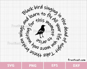 Blackbird Singing In The Dead Of Night Svg, Music Svg