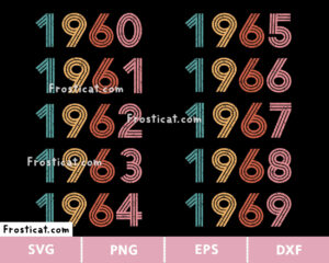 Vintage Birth Year 60s Svg Bundle, Birth Year Svg, Birthday Svg