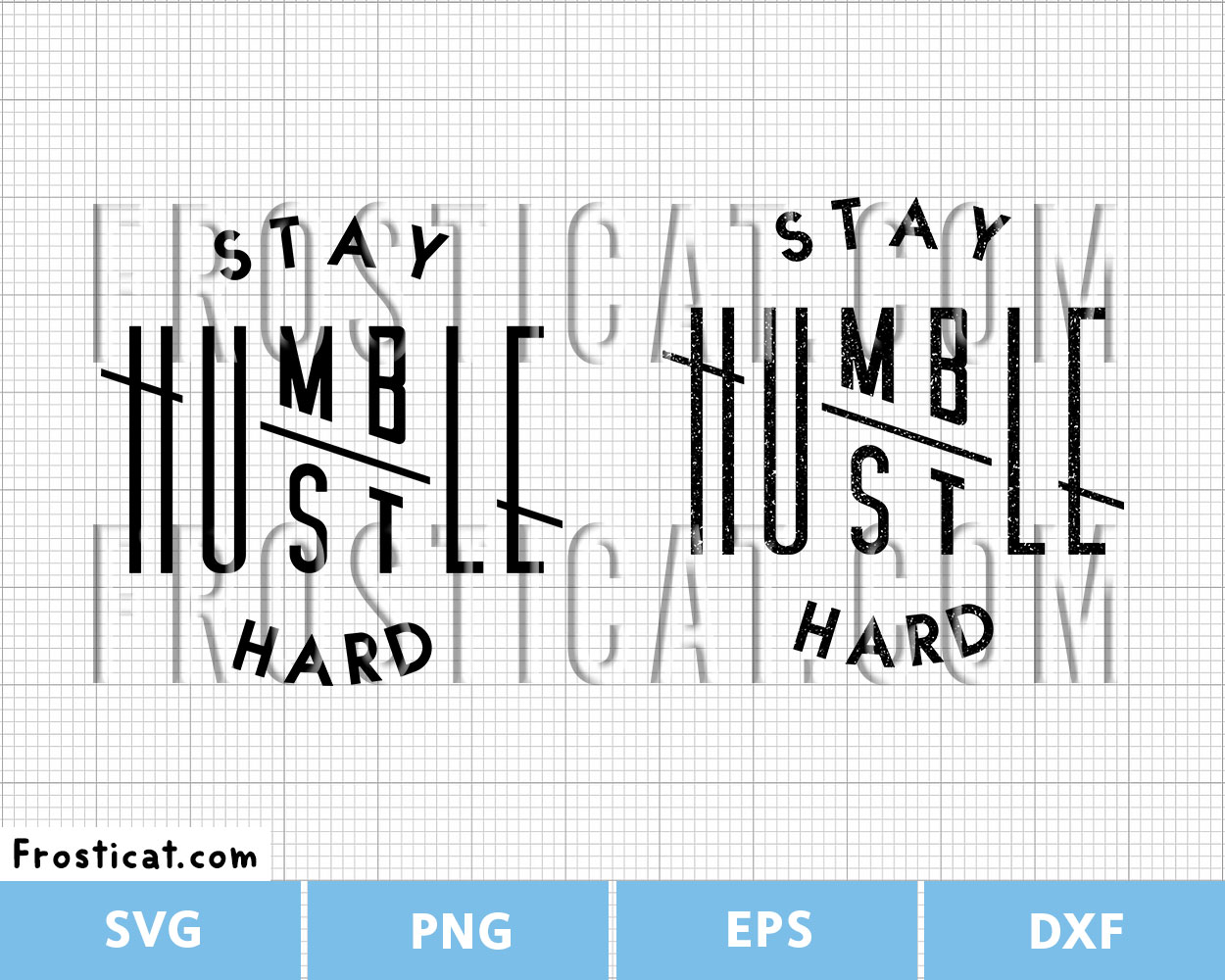 Stay Humble Hustle Hard Svg, Mother Hustler Svg, Girl Boss Svg