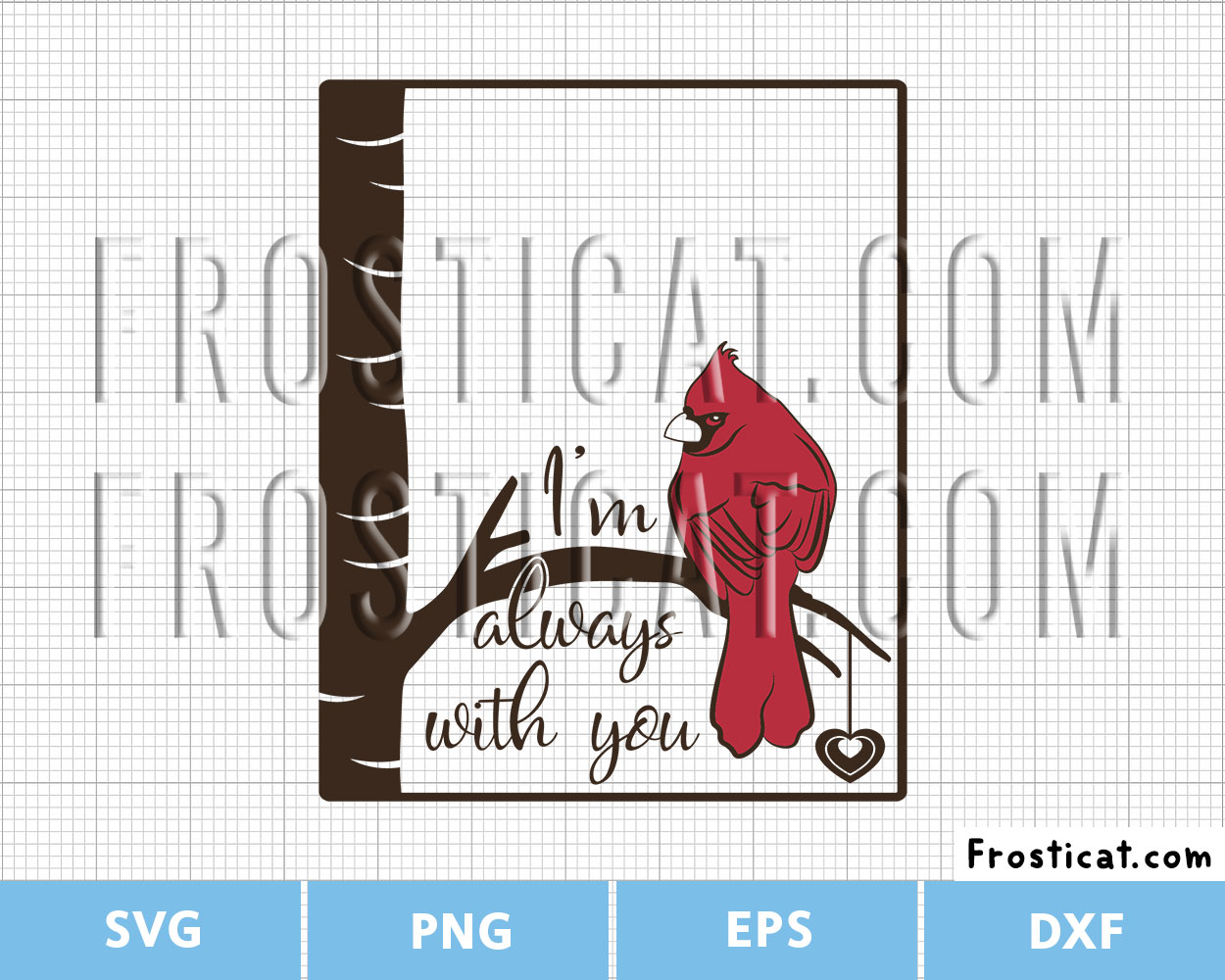 Im Always With You Cardinal Svg, Memorial Svg, Grief Svg
