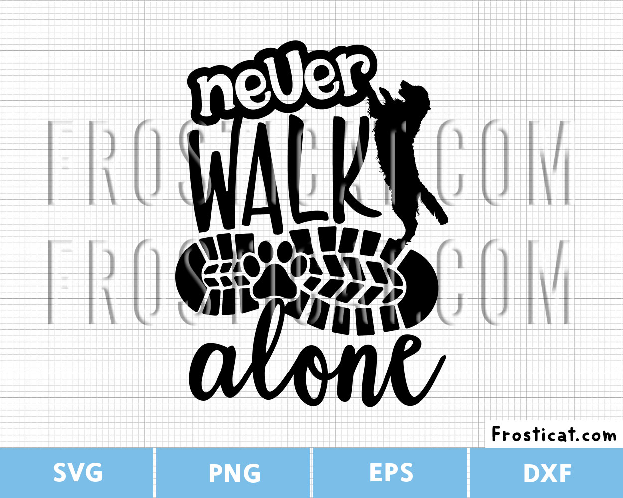 Never Walk Alone Svg, Boot Print Svg, Dog Paw Svg, Dog Svg
