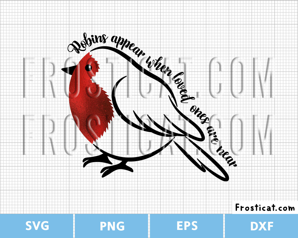 Robbins Appear When Loved Ones Are Near Svg, Memorial Svg