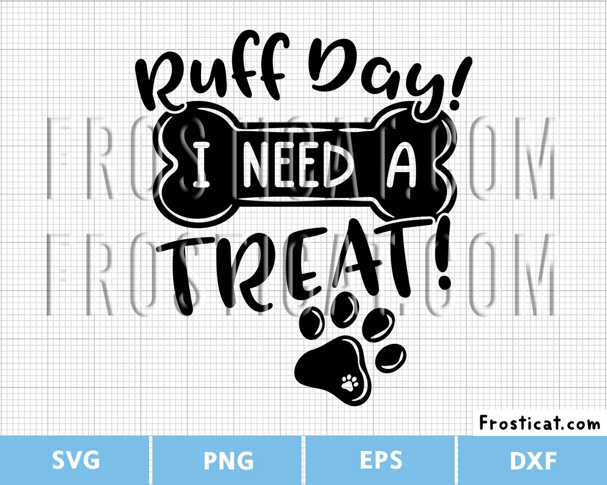 Ruff Day I Need A Treat Svg, Dog Treat Jar Svg
