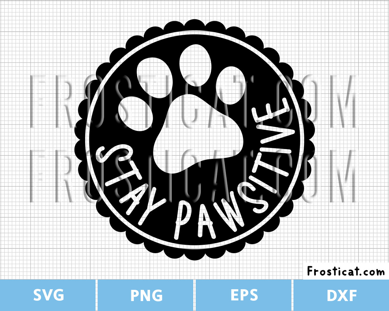 Stay Pawsitive Svg, Dog Svg, Puppy Svg, Dog Mom Svg