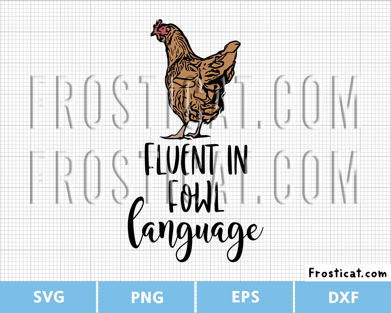 Fluent In Fowl Language Svg, Funny Chicken Svg, Kitchen Svg