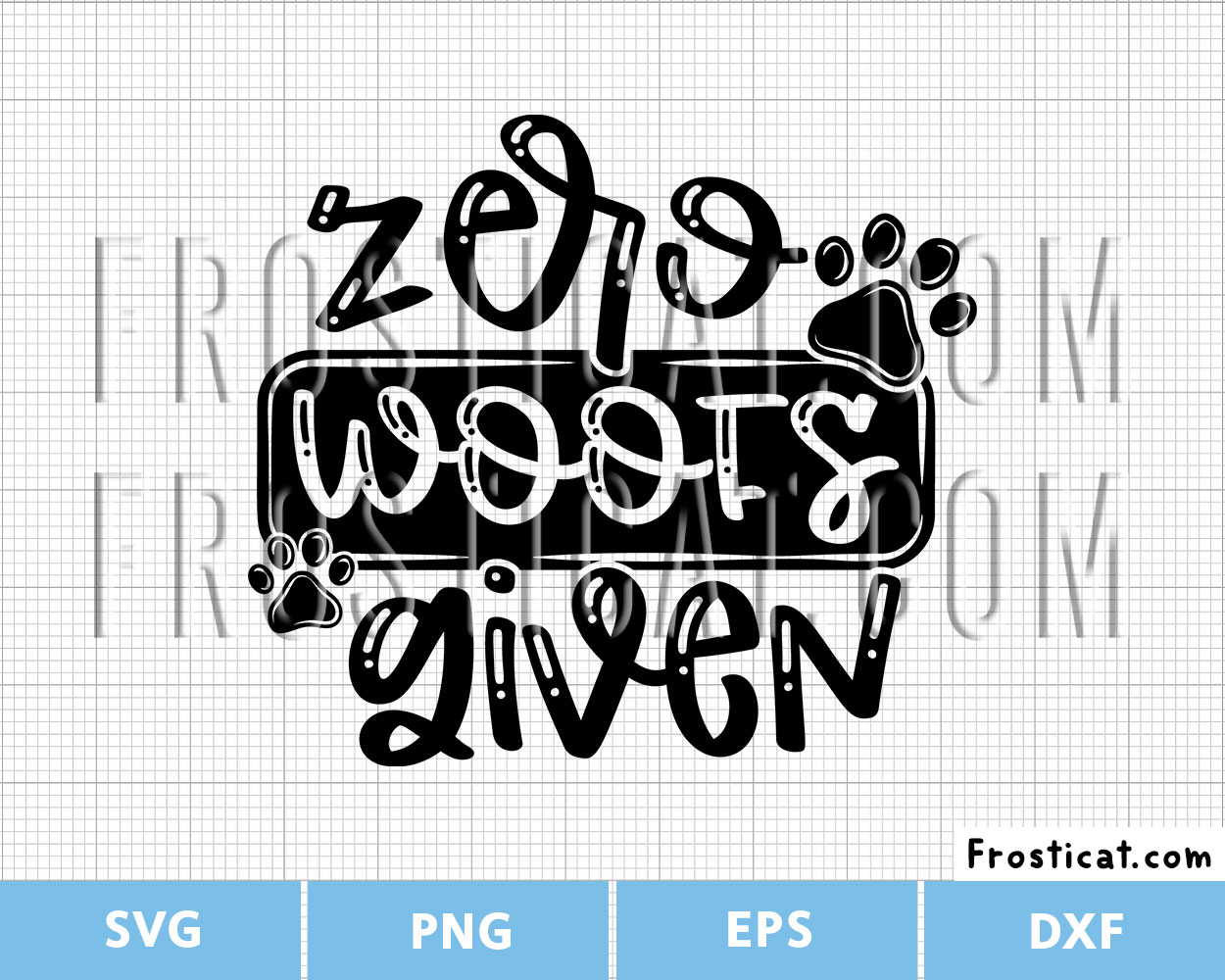 Zero Woofs Given Svg, Funny Dog Svg, Dog Svg, Puppy Svg
