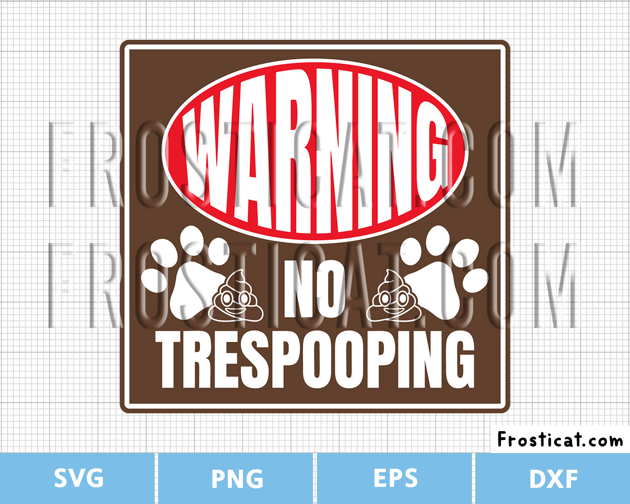 Warning No Trespooping Dog Trespassing Svg