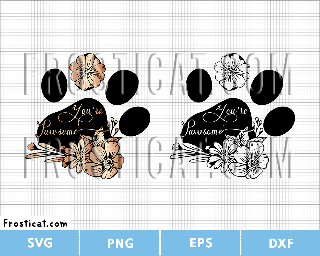 Youre Pawsome Svg, Paw Print Svg, Dog Paw Svg