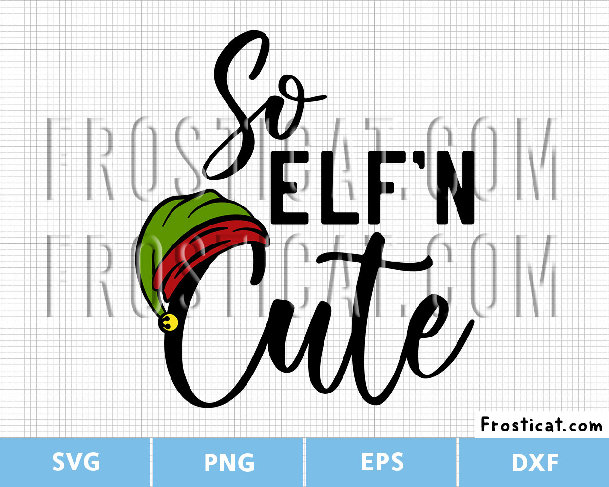 So Elfin Cute Svg, Christmas Baby Svg, Christmas Elf Svg