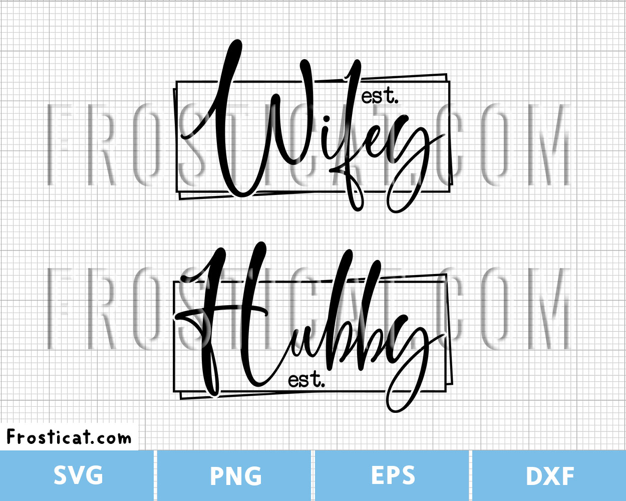 Wifey Hubby Est Svg Bundle, Mr and Mrs Svg, Anniversary Svg