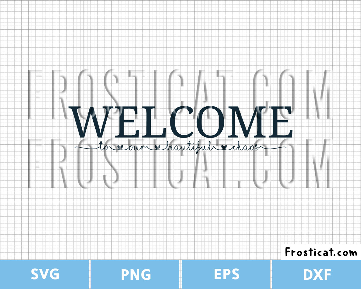 Welcome To Our Beautiful Chaos Svg, Farmhouse Svg