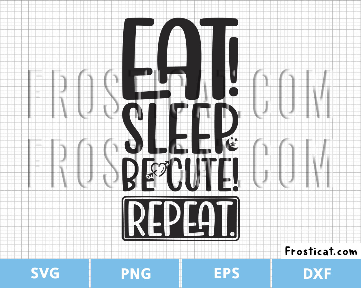 Eat Sleep Be Cute Repeat Svg, Baby Svg, Kid Svg