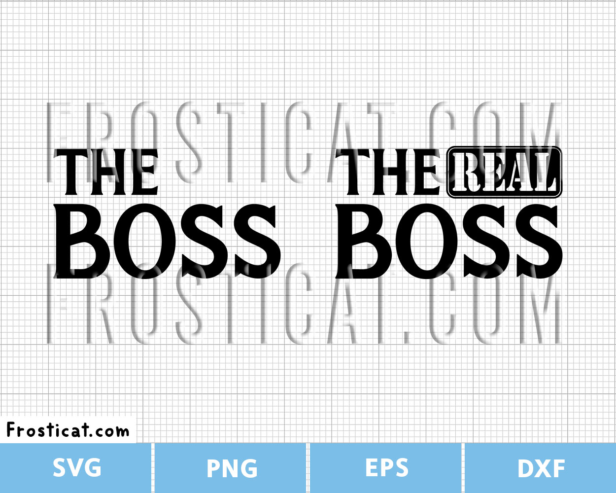 The Boss The Real Boss Svg Bundle, Husband Svg, Wife Svg
