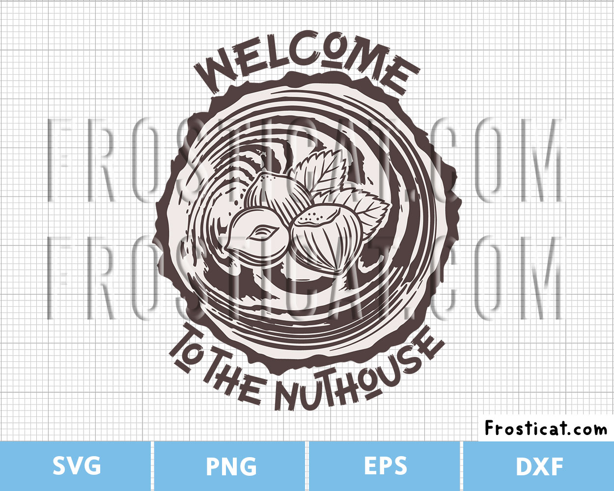 Welcome To The Nuthouse Svg, Welcome Sign Svg