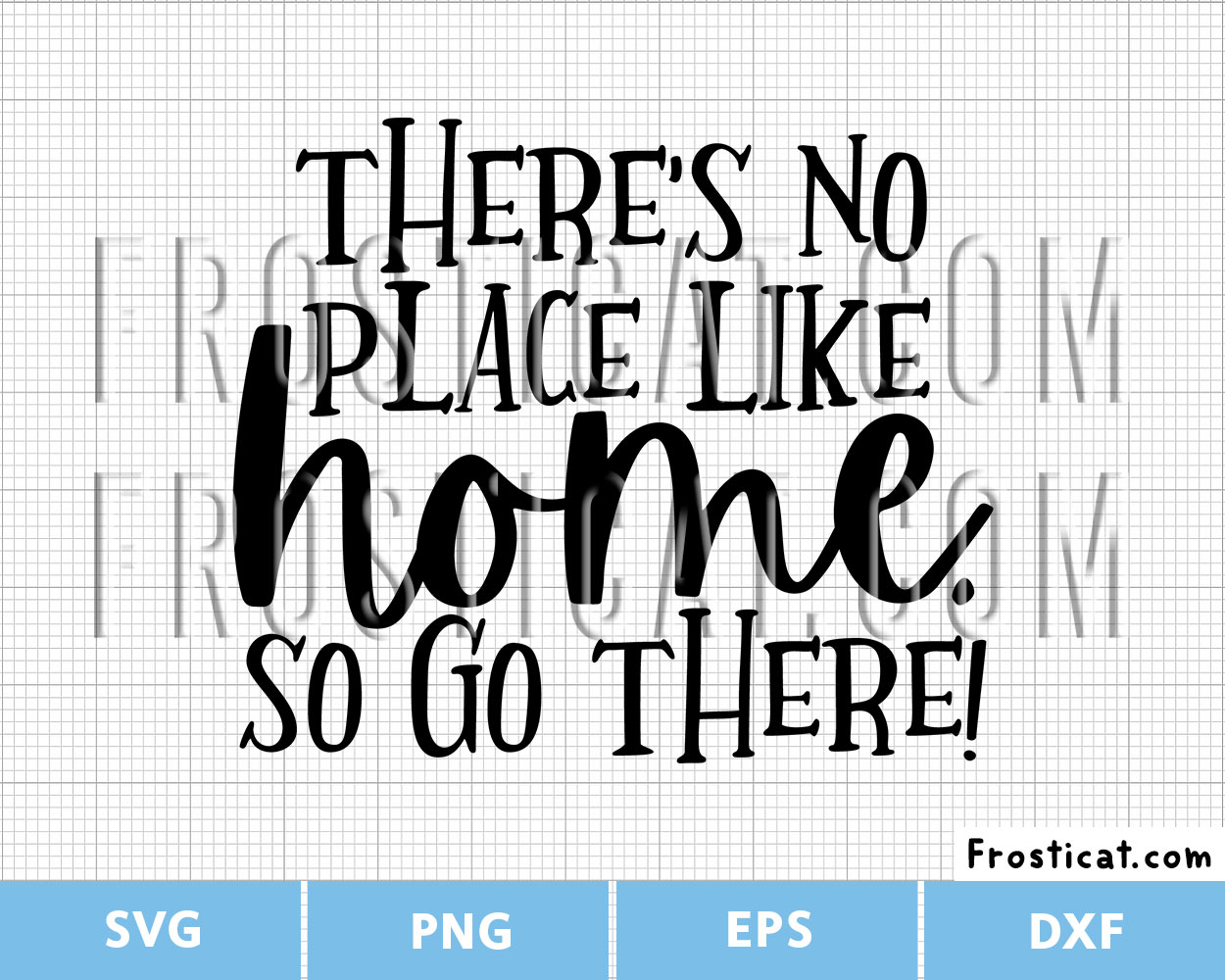Theres No Place Like Home Svg, Family Svg