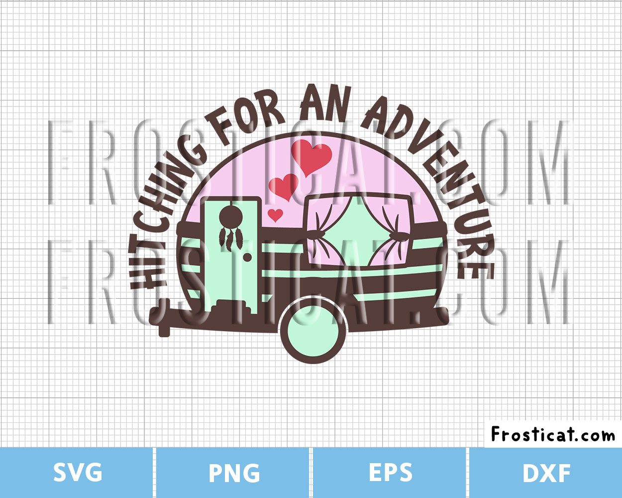 Hitching For An Adventure Svg, Camping Svg, Camper Svg