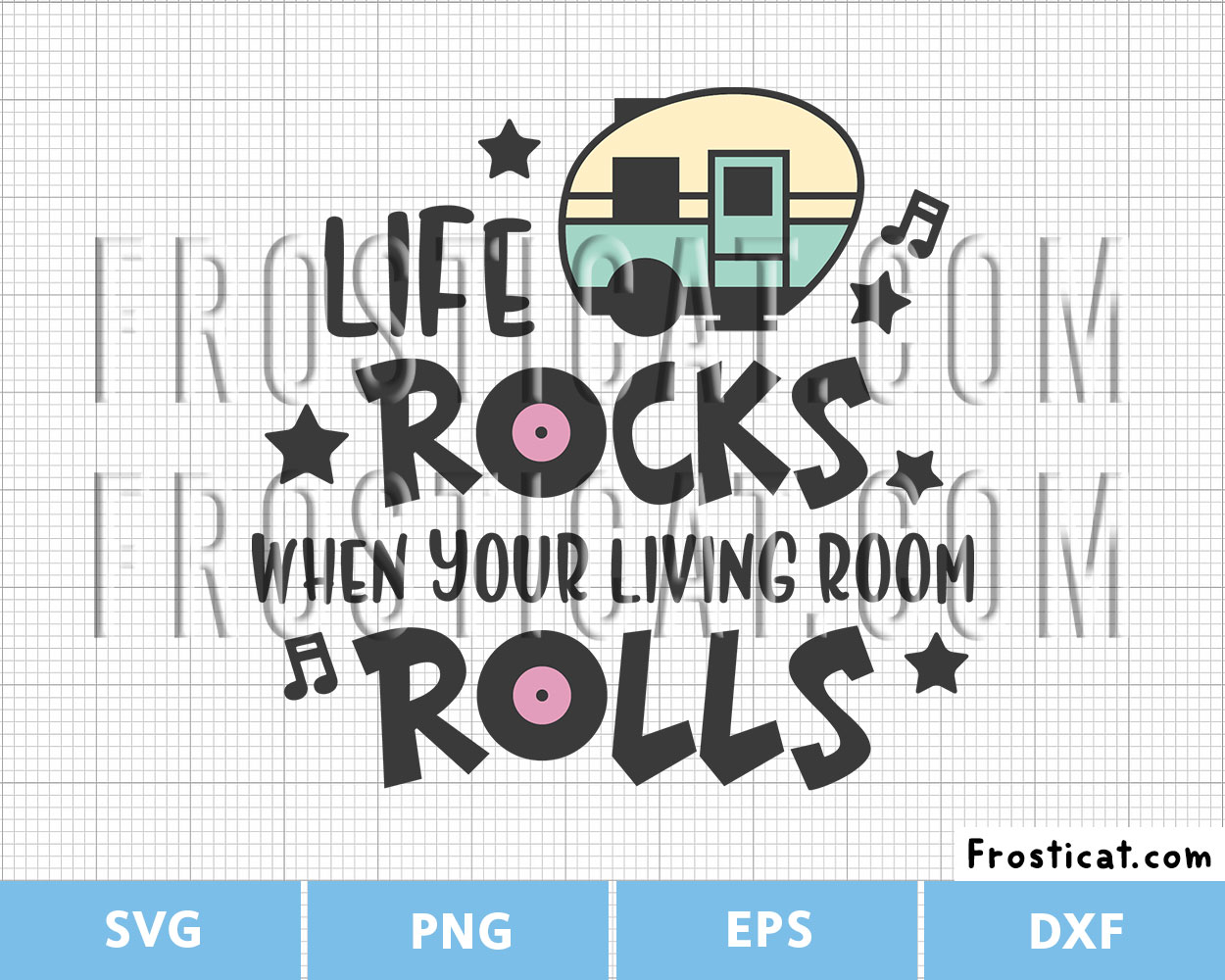 Life Rocks When You Living Room Rolls Svg, Camping Svg