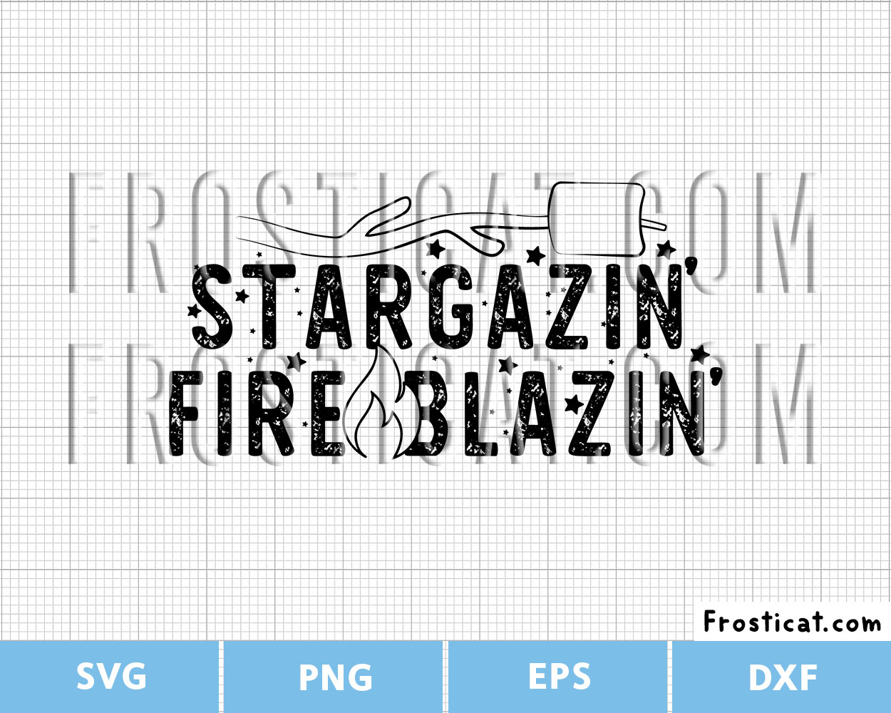 Star Gazin Fire Blazin Svg, Campfire Svg, Camping Svg