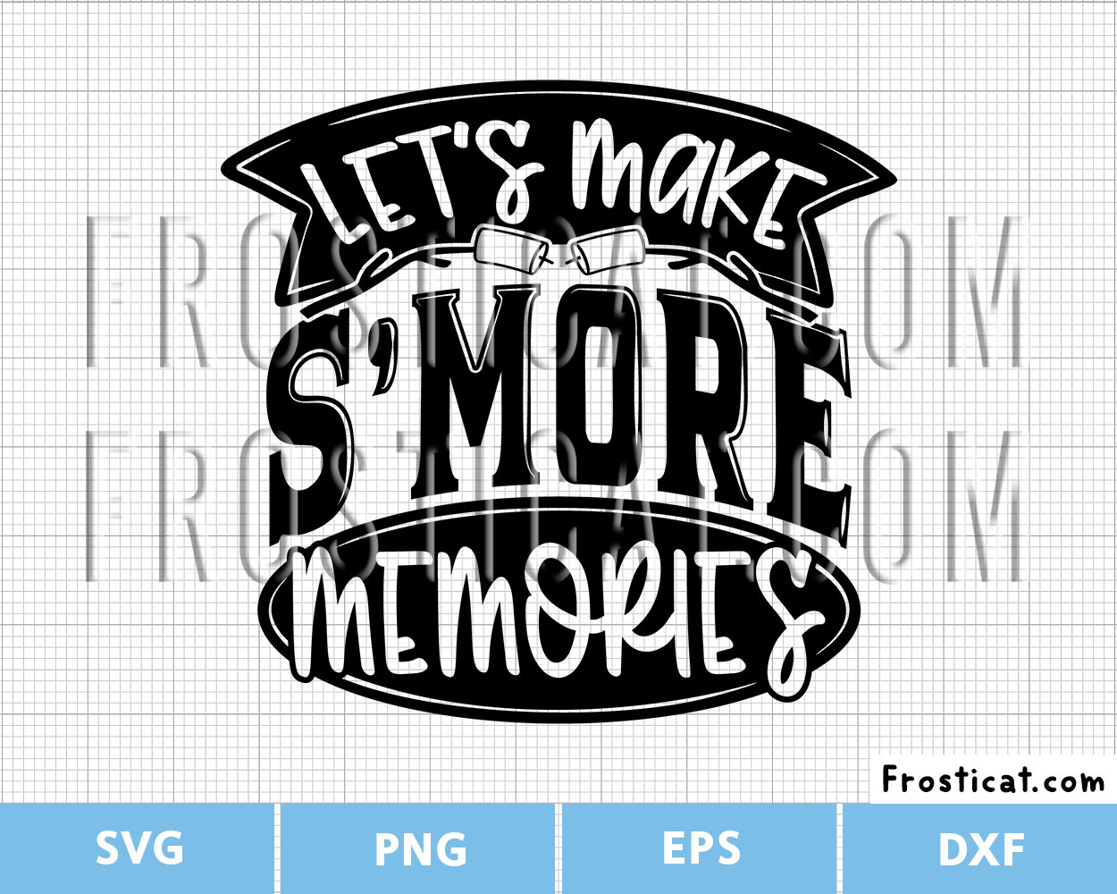 Lets Make SMore Memories Svg, Campfire Svg, Camping Svg
