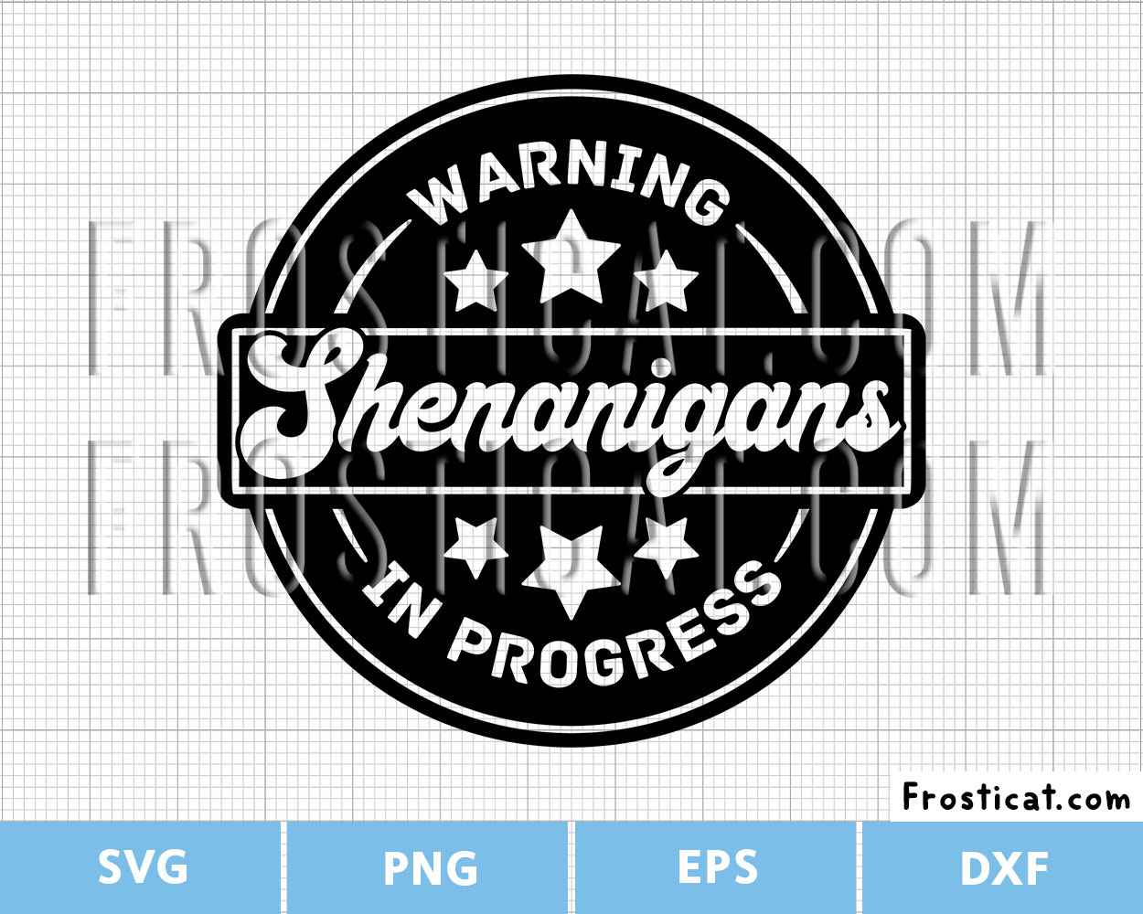 Warning Shenanigans In Progress Svg, Funny Quote Svg