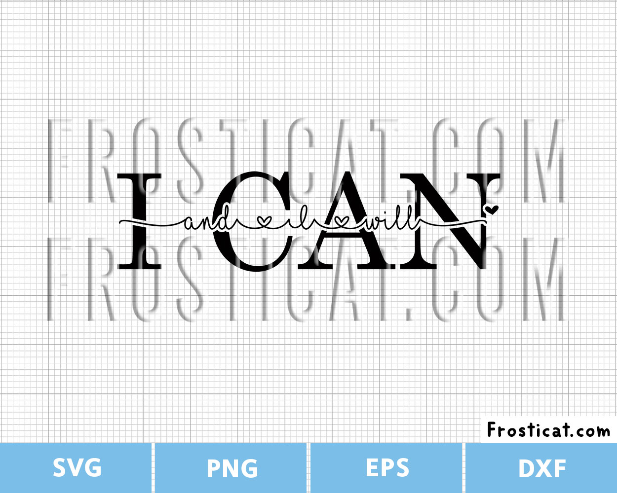 I Can And I Will Svg, Inspirational Quote Svg