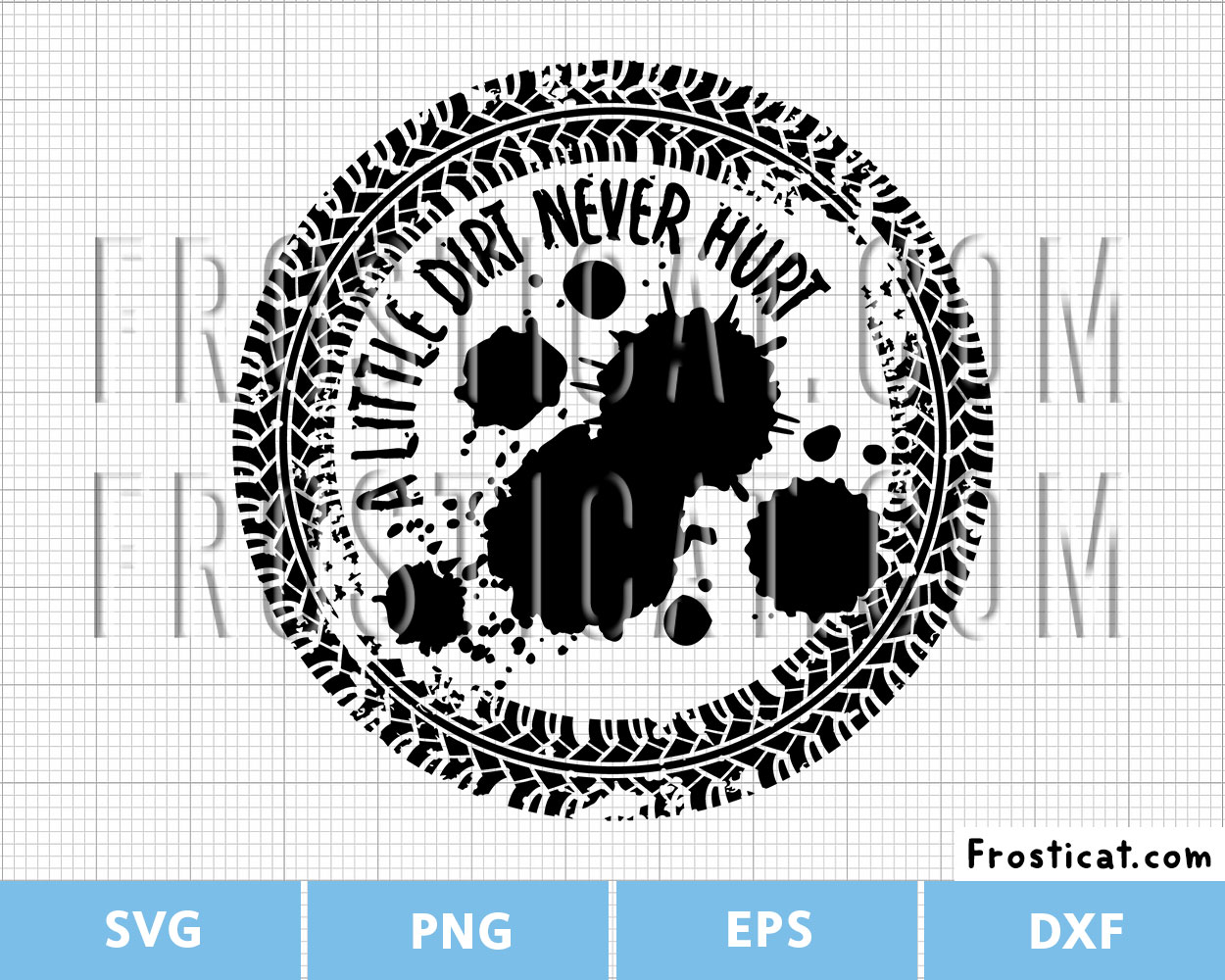 A Little Dirt Never Hurt Svg, Tractor Svg