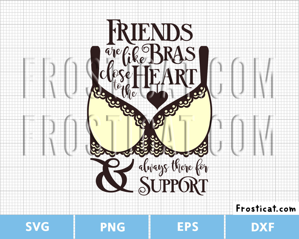 Friends Are Like Bras Svg, Friend Svg, Bff Svg, Friendship Svg