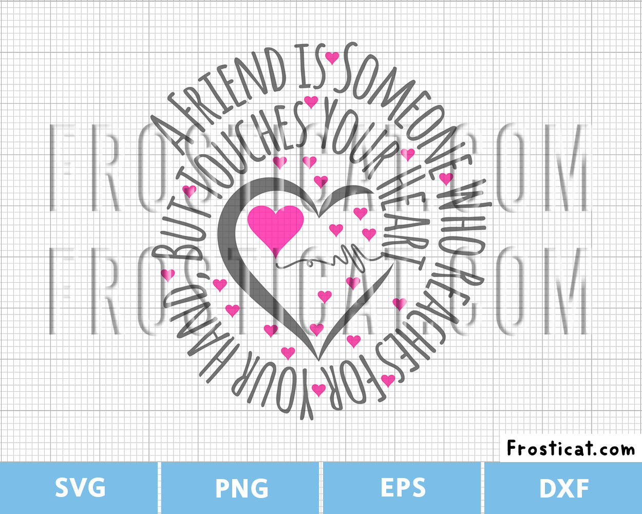 A Friend Touches Your Heart Svg, Bff Svg, Friendship Svg