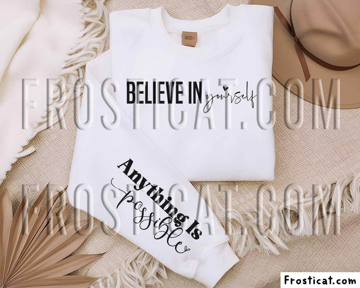 Believe In Yourself Anything Is Possible Sleeve Sweatshirt Svg