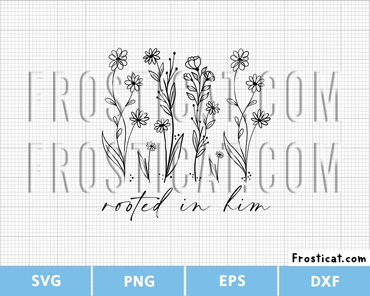 Rooted In Him Floral Christian Svg, Religious Svg