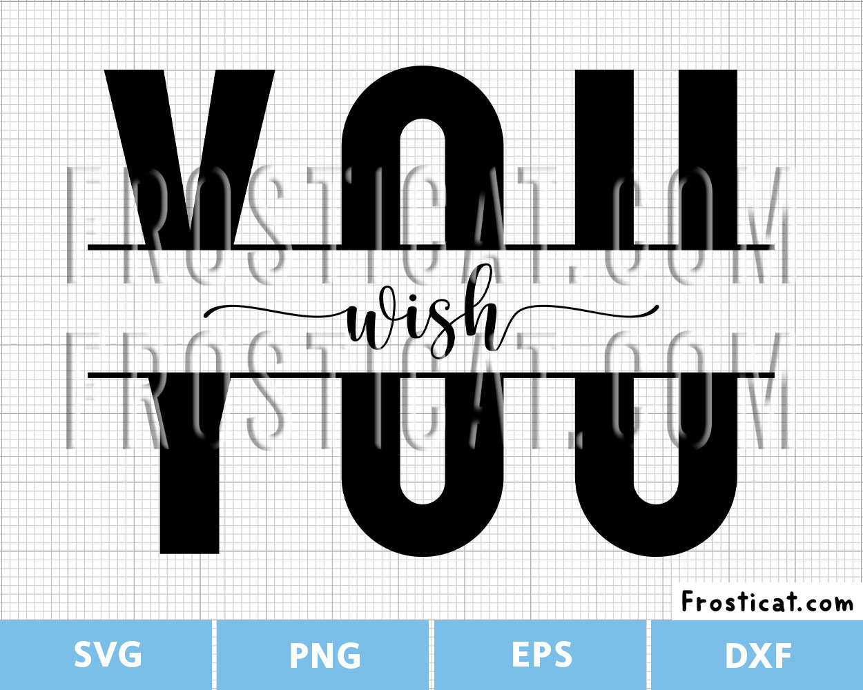 You Wish Svg, Inspirational Quote Svg, Motivational Quote Svg