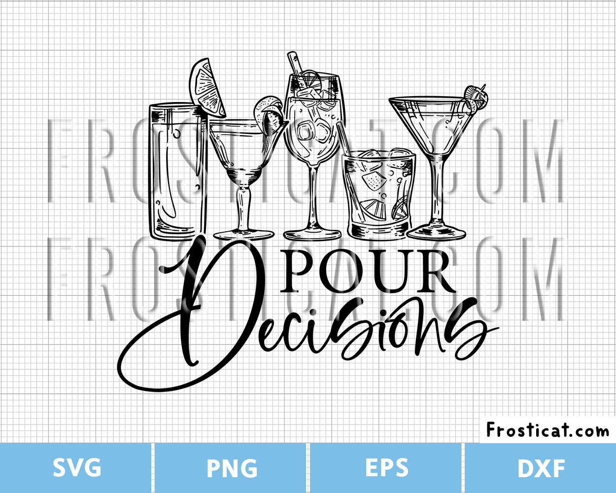 Pour Decisions Svg, Funny Wine Svg, Wine Glass Svg