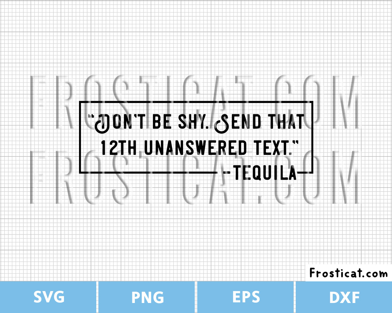 Dont Be Shy Funny Tequila Svg, Wine Svg, Alcohol Svg