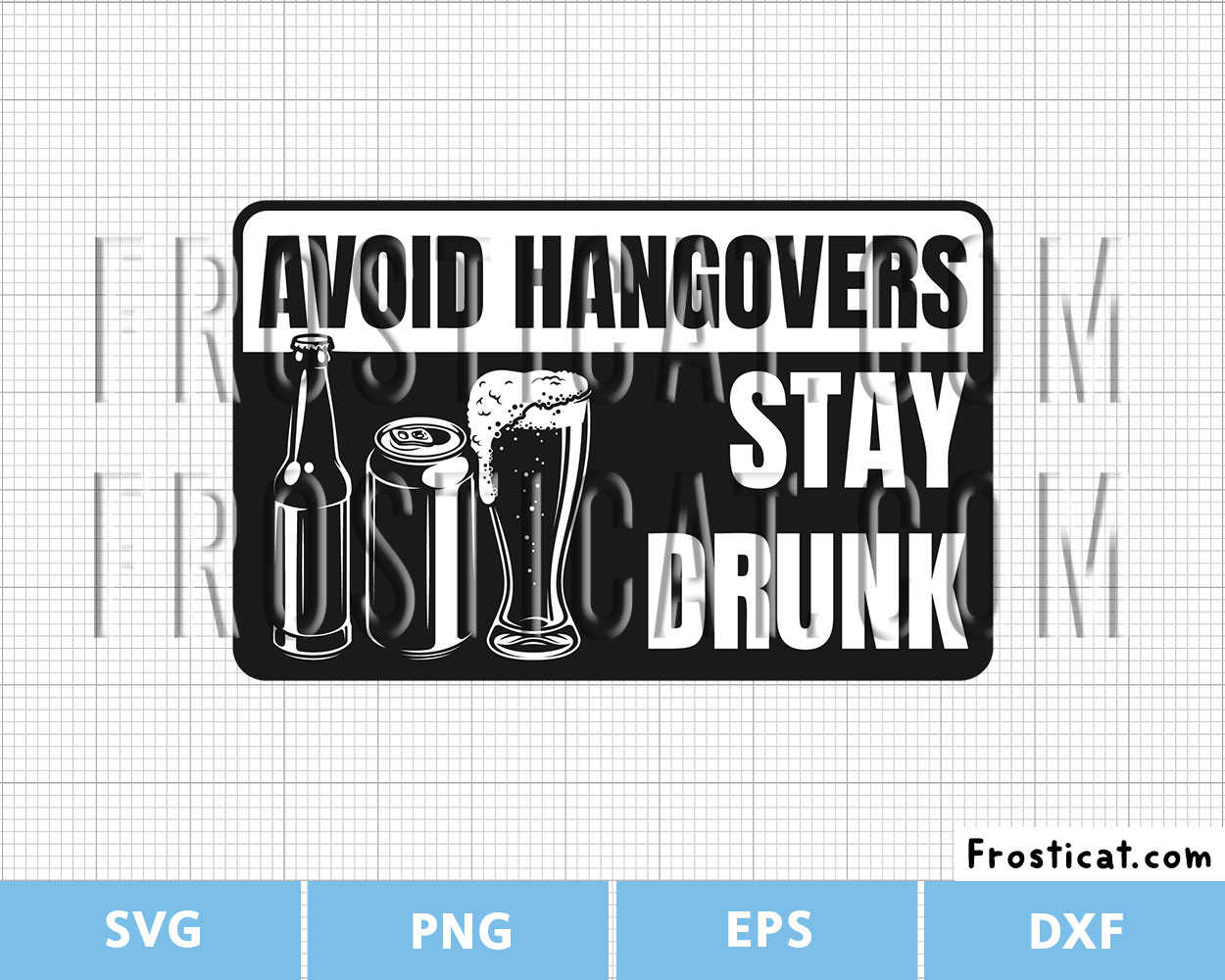 Avoid Hangovers Stay Drunk Svg, Beer Svg, Wine Svg