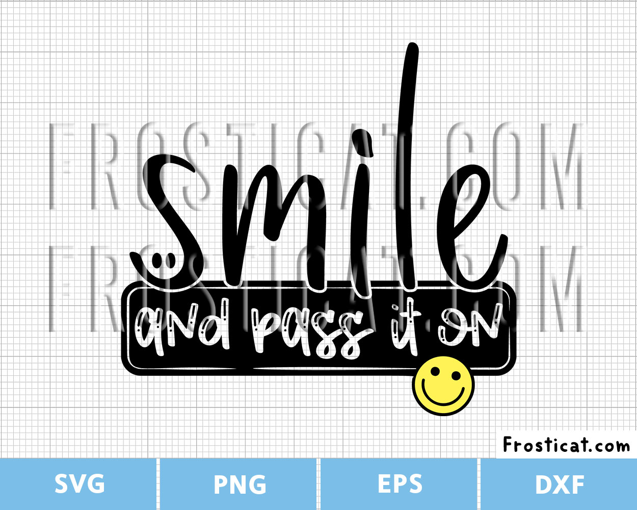 Smile And Pass It On Svg, Smile Svg, Be Kind Svg