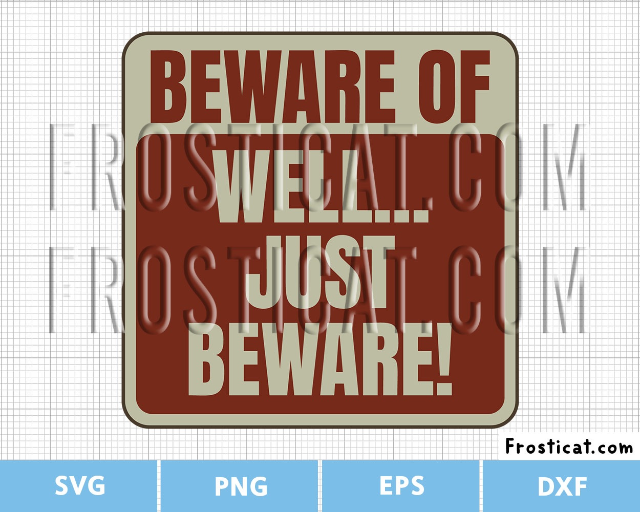 Beware Of Well Just Beware Svg, Funny Quote Svg, Funny Shirt Svg