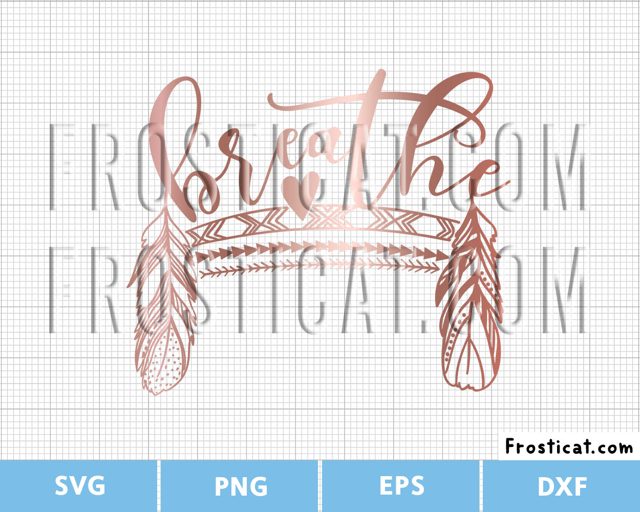 Breathe Boho Feather Svg, Bohemian Svg, Inspirational Quote Svg