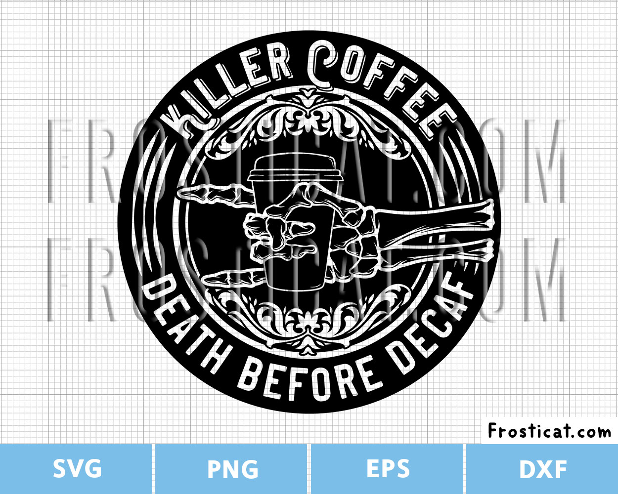 Killer Coffee Death Before Decaf Svg, Iced Coffee Svg