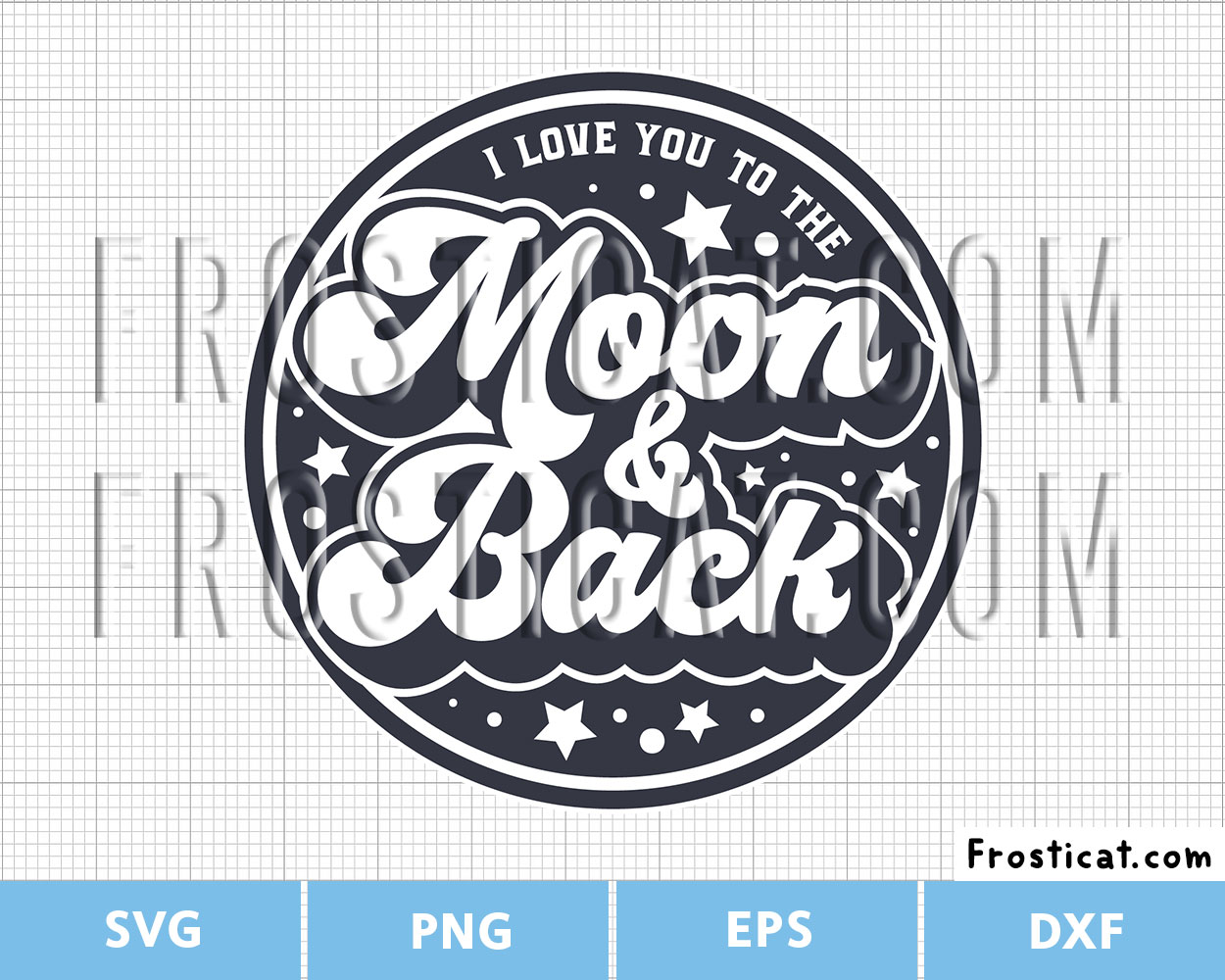 I Love You To The Moon And Back Svg, Valentines Day Svg