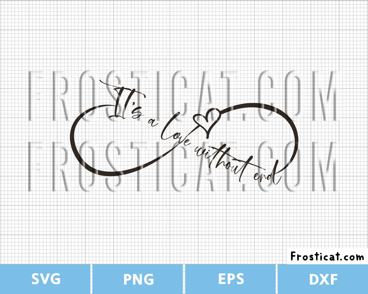 Its A Love Without End Svg, Infinity Love Svg, Wedding Svg