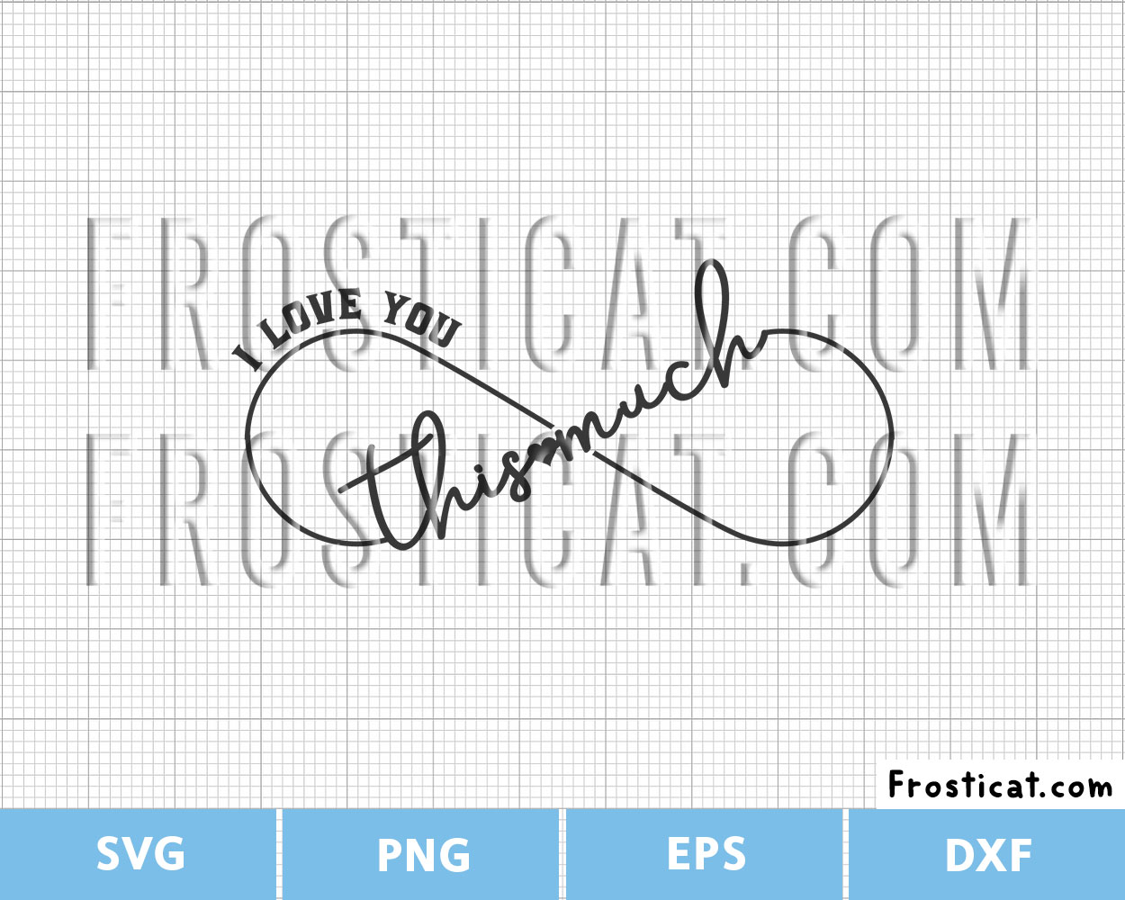 I Love You This Much Svg, Infinity Love Svg, Wedding Svg