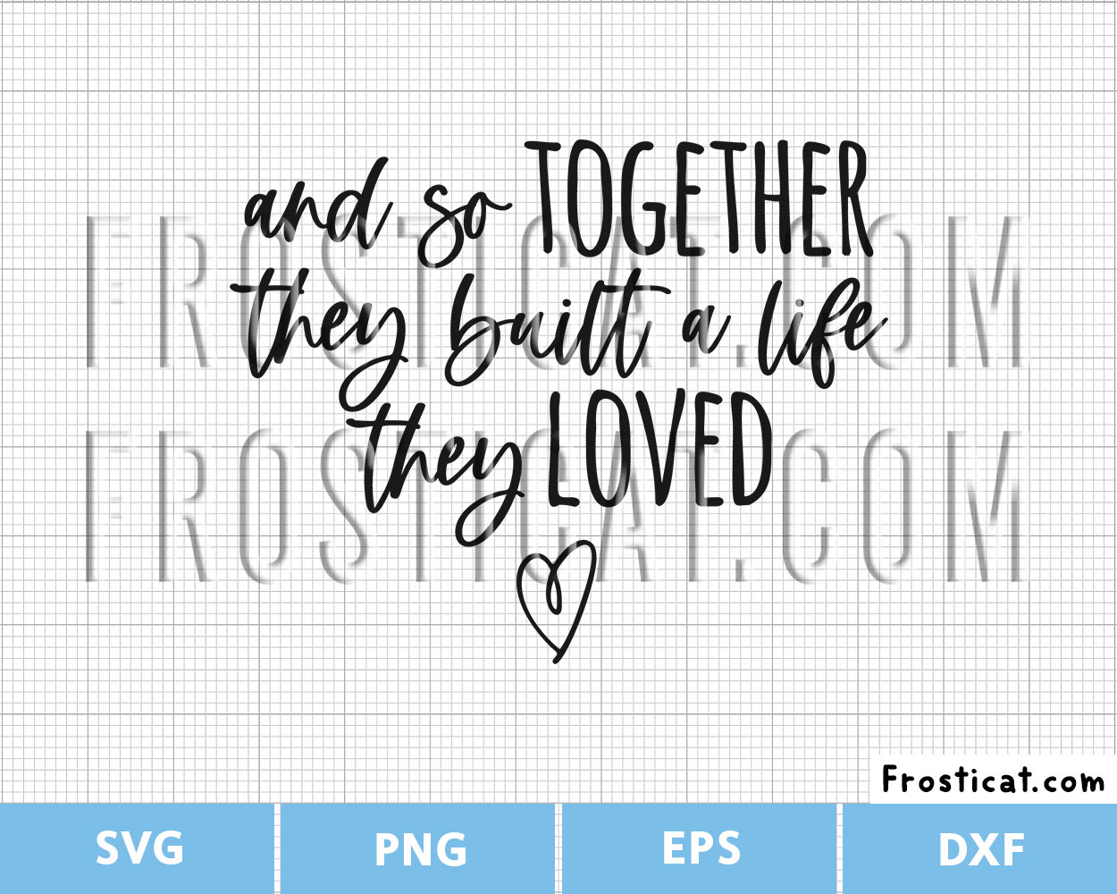 And So Together The Built A Life They Loved Svg, Marriage Svg