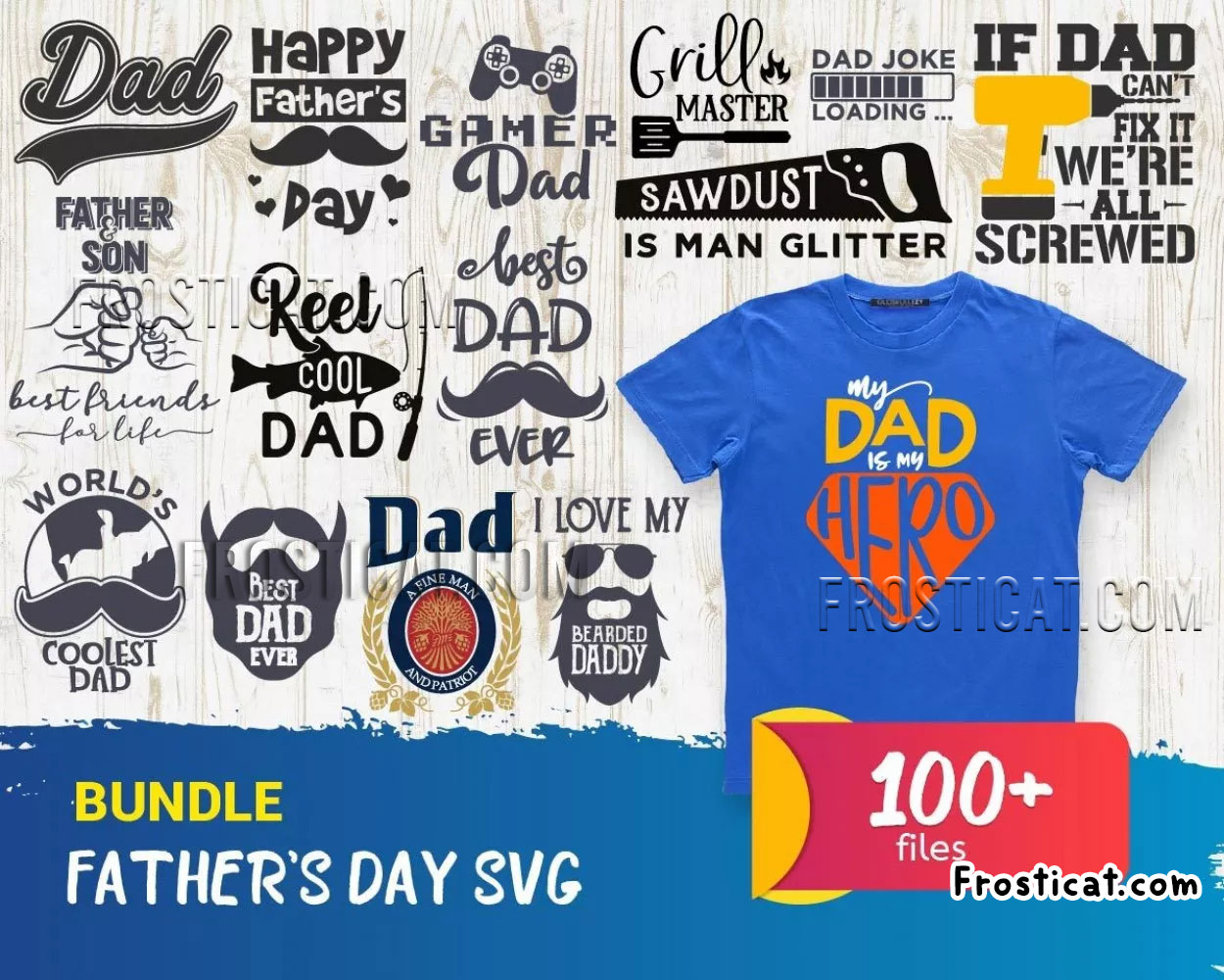 100 Fathers Day Svg Bundle, Dad Svg, Father Svg