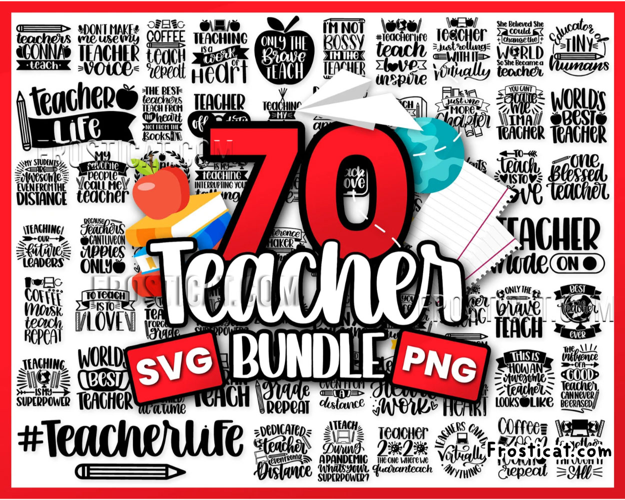 70 Teacher Svg Bundle, Back To School Svg, Teacher Svg